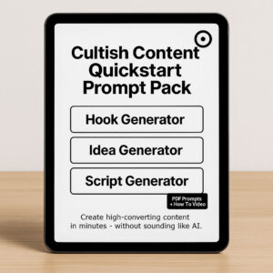 Cultish Content Quickstart Prompt Pack