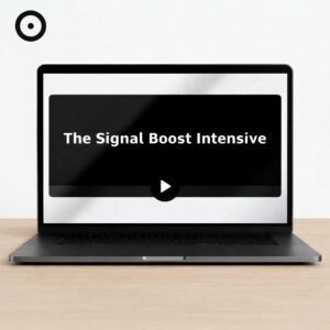 Signal Boost Intensive